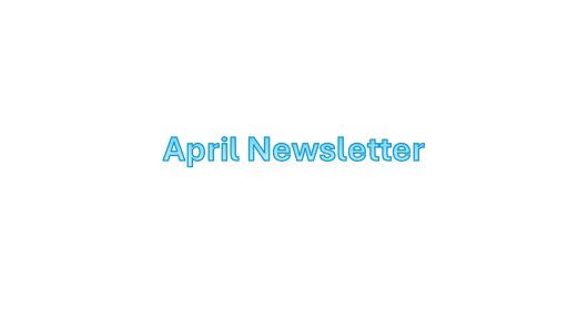 April Newsletter
